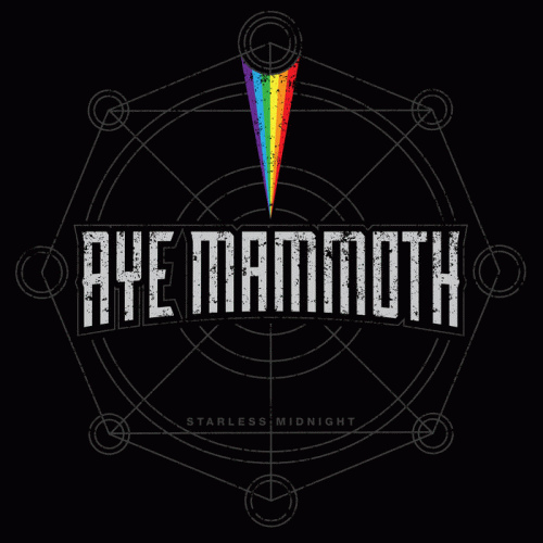 Aye Mammoth : Starless Midnight